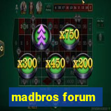 madbros forum
